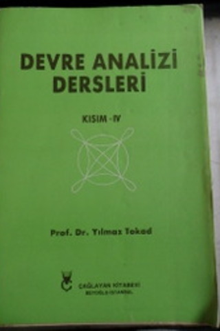 Devre Analizi Dersleri Kısım - IV Yılmaz Tokad