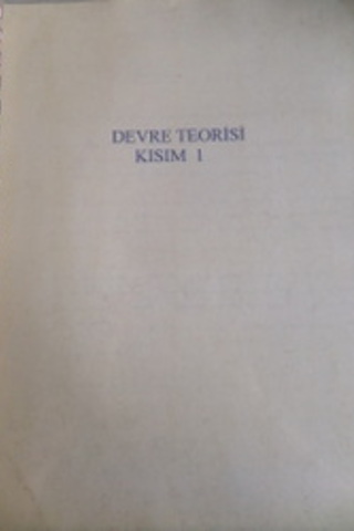 Devre Teorisi Kısım 1 Ders Notu*