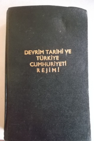 Devrim Tarihi ve Türkiye Cumhuriyeti Rejimi Enver Kartekin