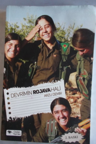 Devrimin Rojava Hali Arzu Demir