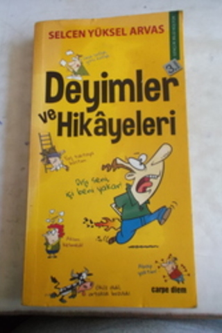 Deyimler ve Hikayeleri Selcen Yüksel Arvas