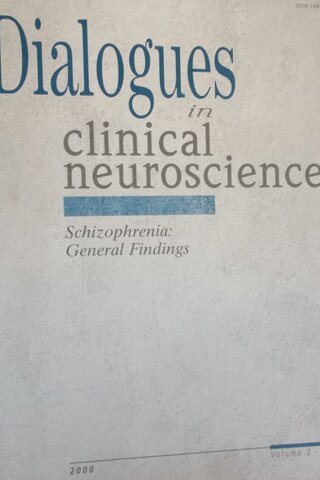 Dialogues in clinical neuroscience / schizophrenia:General Findigs