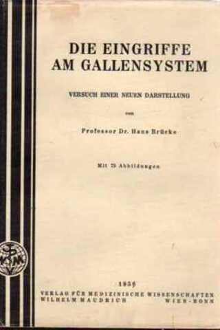 Die Eingriffe Am Gallensystem Hans Brücke