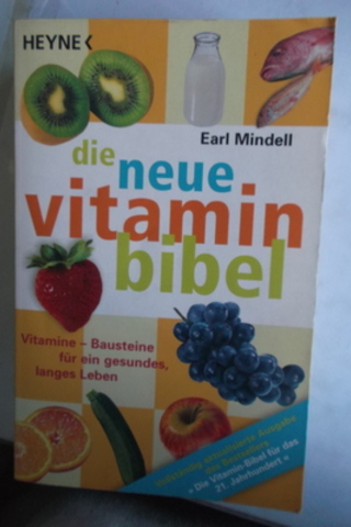 Die Neue Vitamin Bibel Earl Mindell