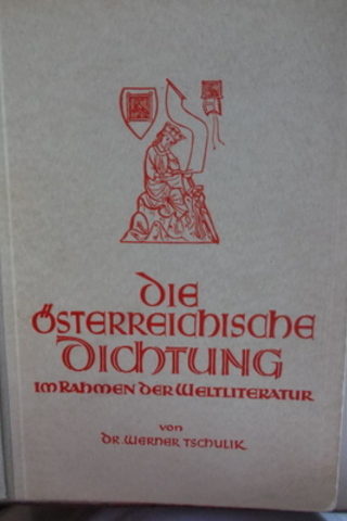 Die Österreichische Dichtung Werner Tschulik