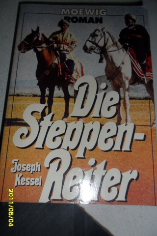 Die Steppen Reiter Joseph Kessel