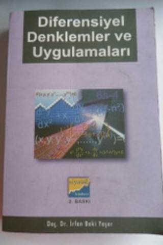 Diferansiyel Denklemler ve Uygulamaları Doç. Dr. İrfan Baki Yaşar