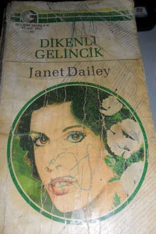 Dikenli Gelincik - 40 Janet Dailey