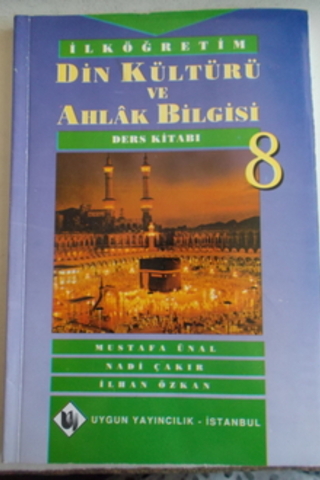 Din Kültürü ve Ahlak Bilgisi Ders Kitabı 8 Mustafa Ünal