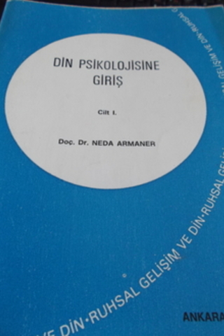Din Psikolojisine Giriş Cilt 1 Neda Armaner