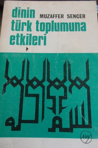 Dinin Türk Toplumuna Etkileri Muzaffer Sencer