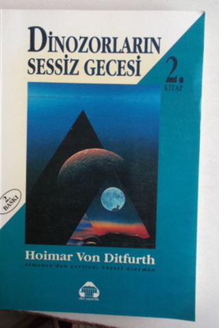 Dinozorların Sessiz Gecesi 2.Kitap Hoimar Von Ditfurth