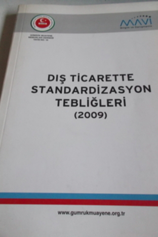 Dış Ticarette Standardizasyon Tebliğleri ( 2009 )