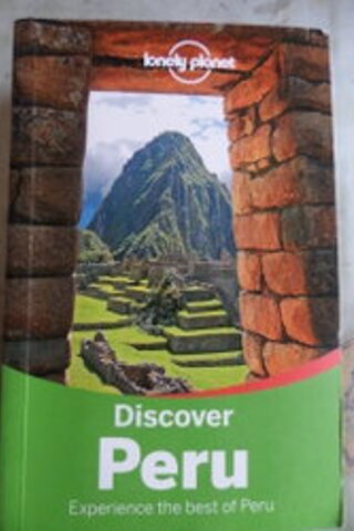 Discover Peru Experience The Best Of Peru