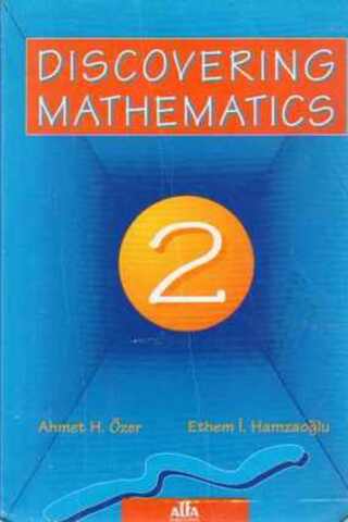 Discovering Mathematics 2 Ahmet H. Özer