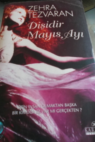 Dişidir Mayıs Ayı Zehra Tezvaran