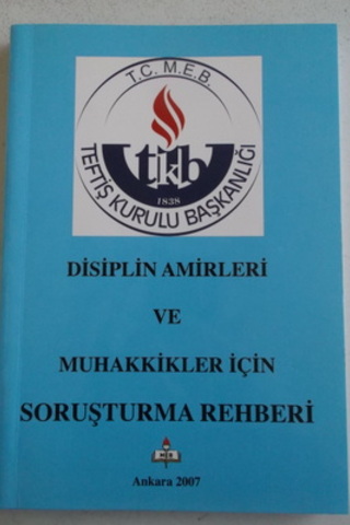 Disiplin Amirleri ve Muhakkikler İçin Soruşturma Rehberi