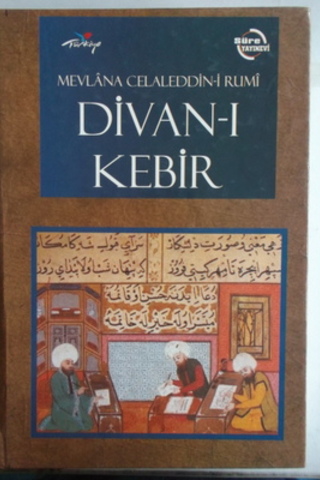 Divan-ı Kebir Mevlana Celaleddin Rumi