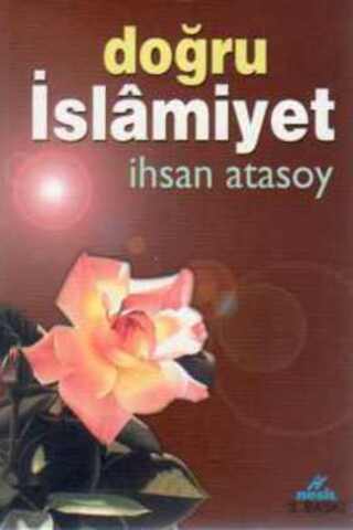Doğru İslamiyet İhsan Atasoy