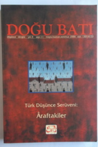 Doğu Batı Düşünce Dergisi 2000 / 13 - Türk düşünce serüveni Araftakile