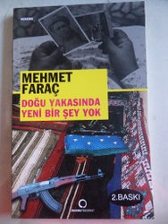 Doğu Yakasında Yeni Bir Şey Yok Mehmet Faraç