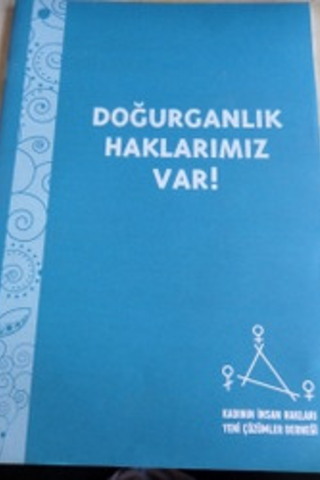 Doğurganlık Haklarımız Var