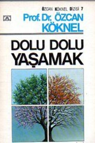 Dolu Dolu Yaşamak