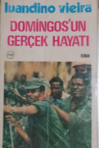 Domingos'un Gerçek Hayatı Luandino Vieira