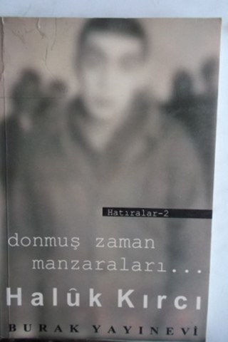 Donmuş Zaman Manzaraları Hatıralar 2