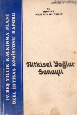 Dördüncü Beş Yıllık Kalkınma Planı Bitkisel Yağlar Sanayii Özel İhtisa