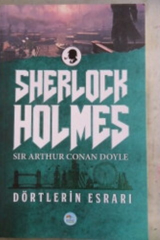 Dörtlerin Esrarı Sir Arthur Conan Doyle