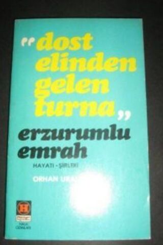 Dost Elinden Gelen Turna / Erzurumlu Emrah Orhan Ural