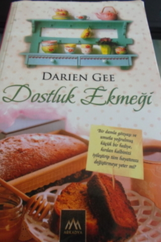 Dostluk Ekmeği Darien Gee