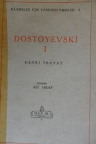 Dostoyevski I Henri Troyat
