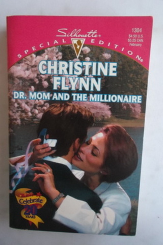 Dr. Mom And The Millionaire Christine Flynn