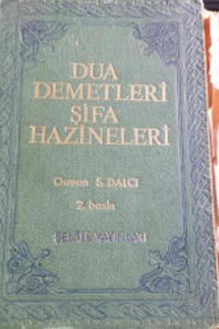 Dua Demetleri Şifa Hazineleri Osman S. Dalcı