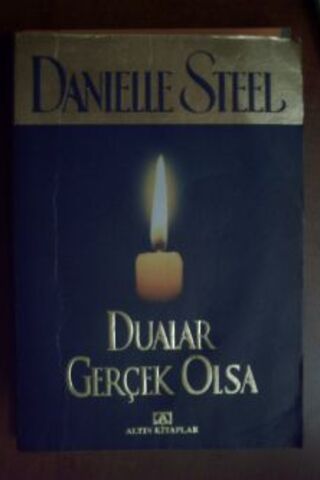 Dualar Gerçek Olsa Danielle Steel
