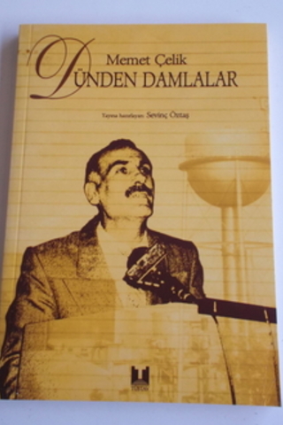 Dünden Damlalar Mehmet Çelik