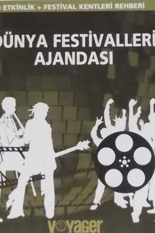 Dünya Festivalleri Ajandası / 12 ay 120 etkinlik