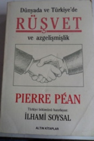 Dünya'da ve Türkiye'de Rüşvet ve Azgelişmişlik Pierre Pean