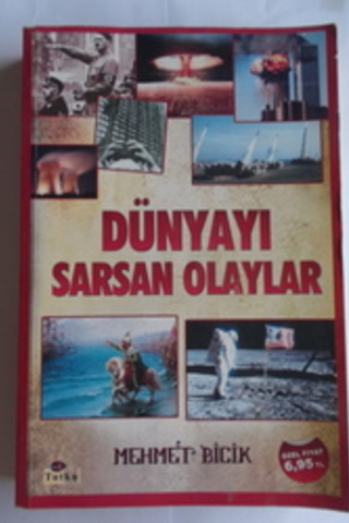 Dünyayı Sarsan Olaylar Mehmet Bicik