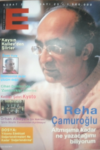 E Aylık Kültür ve Edebiyat Dergisi Sayı:23 Şubat 2001