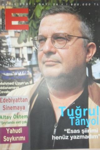 E Aylık Kültür ve Edebiyat Dergisi Sayı:26 Mayıs 2001