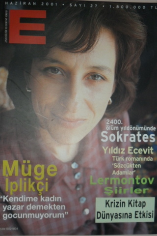E Aylık Kültür ve Edebiyat Dergisi Sayı:27 Haziran 2001