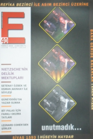 E Aylık Kültür ve Edebiyat Dergisi Sayı:40 Temmuz 2002