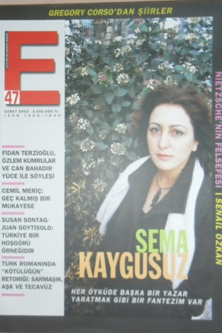 E Aylık Kültür ve Edebiyat Dergisi Sayı:47 Şubat 2002