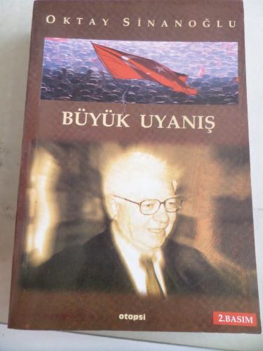 Büyük Uyanış* Oktay Sinanoğlu