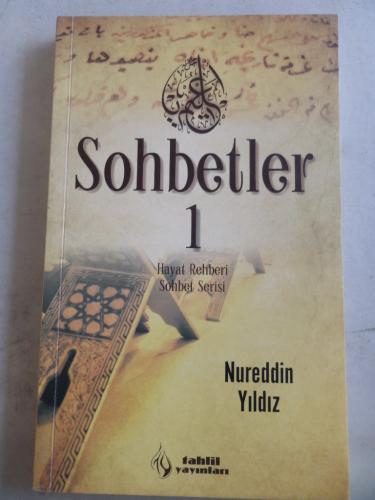 Sohbetler 1 Nureddin Yıldız
