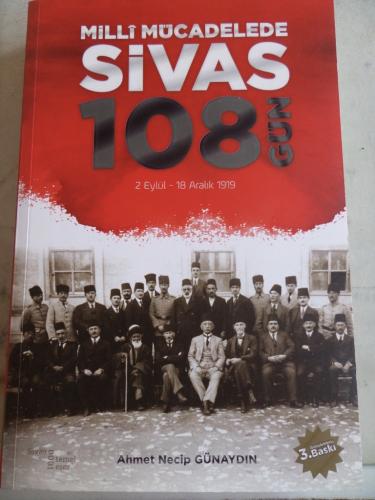 Milli Mücadelede Sivas 108 Gün