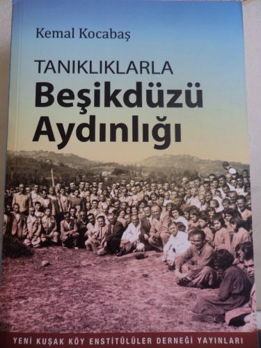 Tanıklıklarla Beşikdüzü Aydınlığı Kemal Kocabaş